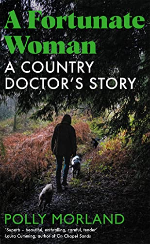 A Fortunate Woman: A Country Doctor's Story