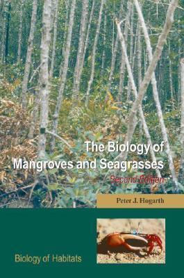 The Biology of Mangroves and Seagrasses - Thryft