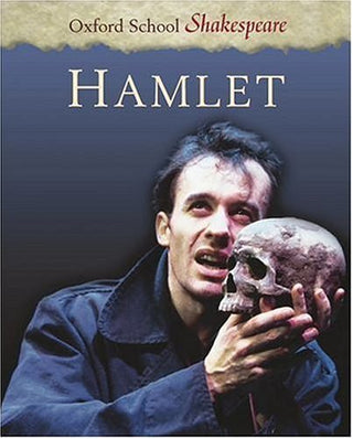 Hamlet - Oxford School Shakespeare