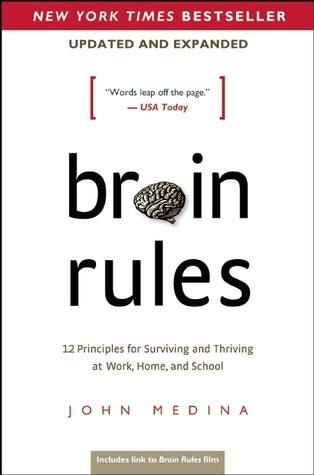 Brain Rules (Updated and Expanded) : 12 Principles for Surviving and Thriving at Work, Home, and School - Thryft