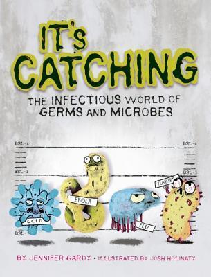 It's Catching: The Infectious World of Germs and Microbes - Thryft