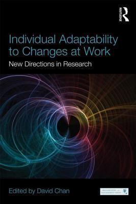 Individual Adaptability to Changes at Work - Thryft