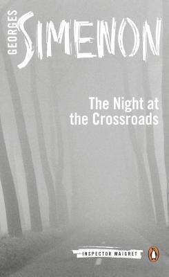 Night at the Crossroads : Inspector Maigret #6 - Thryft