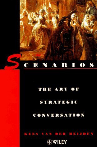 Scenarios: The Art of Strategic Conversation