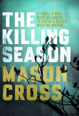 The Killing Season : Carter Blake Book 1 - Thryft