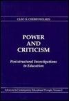 Power and Criticism : Post-structural Investigations in Education - Thryft