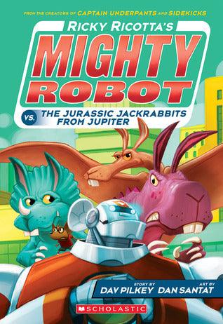 Ricky Ricotta's Mighty Robot vs the Jurassic Jackrabbits from Jupiter (#5) - Thryft