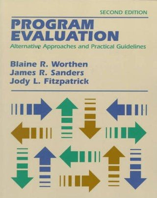 Program Evaluation : Alternative Approaches and Practical Guidelines - Thryft