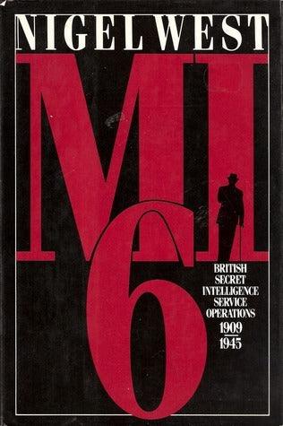 MI6 British Secret Intelligence Service Operations, 1909-45 - Thryft