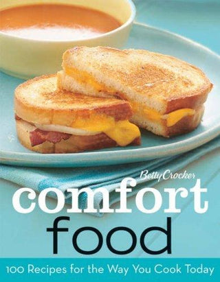 Betty Crocker Comfort Food : 100 Recipes for the Way You Really Cook - Thryft