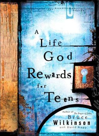 A Life God Rewards For Teens - Thryft