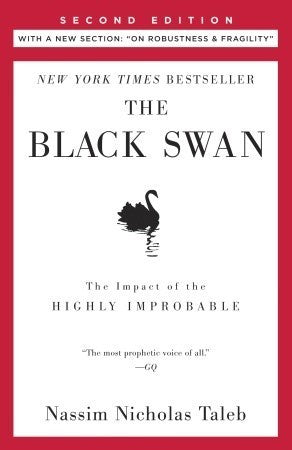 The Black Swan: The Impact of the Highly Improbable - Incerto