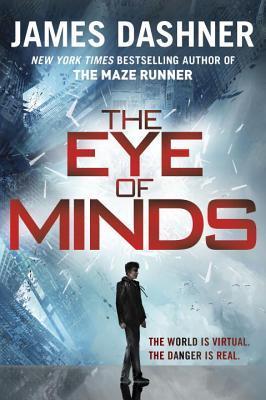 The Eye of Minds (The Mortality Doctrine, Book One)