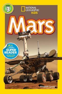 Mars (National Geographic Kids Readers, Level 3)