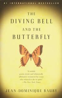 The Diving Bell and the Butterfly: A Memoir of Life in Death - Thryft