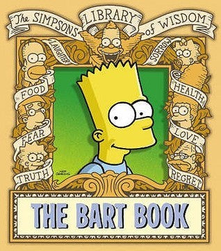 The Bart Book: The Simpsons Library of Wisdom