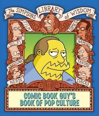 Comic Book Guy's Book of Pop Culture - Simpsons Library of Wisdom