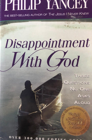 Disappointment with God : Three Questions No One Asks Aloud - Thryft