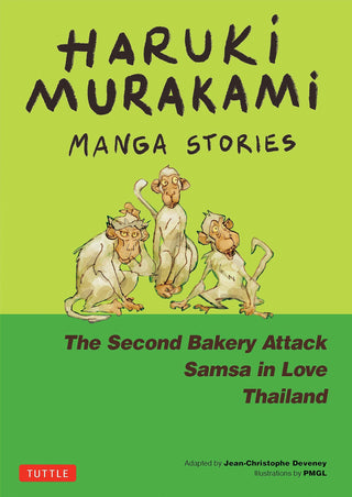 Haruki Murakami Manga Stories 2 - The Second Bakery Attack; Samsa in Love; Thailand - Thryft