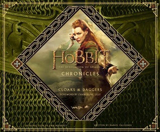 The Hobbit: The Desolation of Smaug - Chronicles IV: Cloaks and Daggers