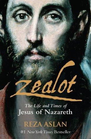 Zealot : The Life and Times of Jesus of Nazareth - Thryft