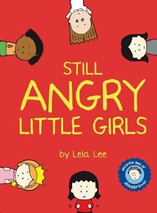 Still Angry Little Girls - Thryft