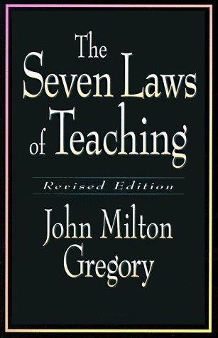 The Seven Laws Of Teaching - Thryft