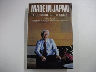 Made in Japan: Akio Morita and Sony