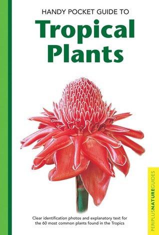 Handy Pocket Guide to Tropical Plants - Thryft