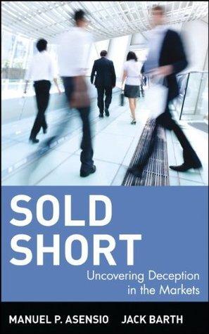 Sold Short : Uncovering Deception in the Markets - Thryft