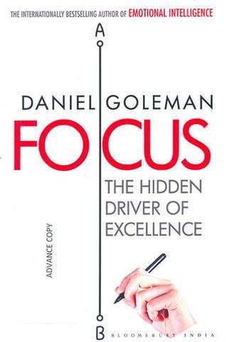 Focus: The Hidden Driver of Excellence