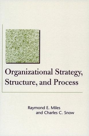 Organizational Strategy, Structure, and Process - Thryft