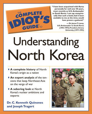 Complete Idiot's Guide to Understanding North Korea