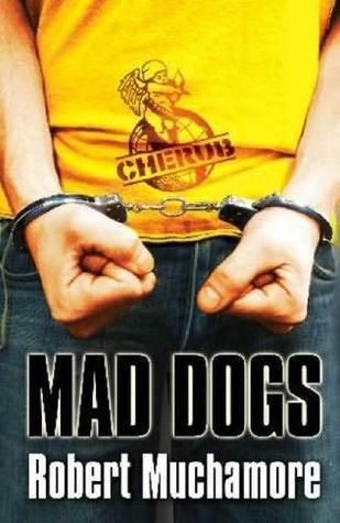 CHERUB: Mad Dogs : Book 8 - Thryft