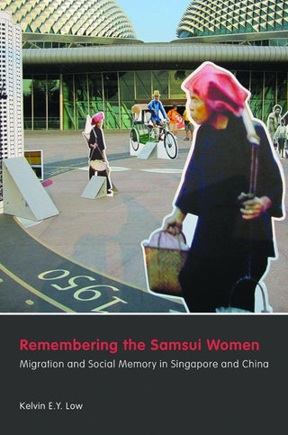 Remembering the Samsui Women - Thryft