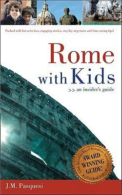 Rome With Kids: An Insider's Guide