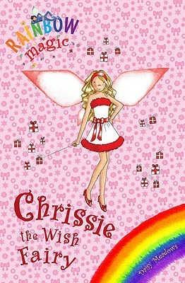 Rainbow Magic: Chrissie The Wish Fairy : Special - Thryft