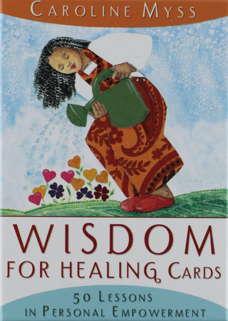 Wisdom for Healing Cards: 50 Lessons in Personal Empowerment