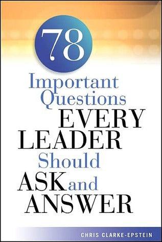 78 Important Questions Every Leader Should Ask And Answer - Thryft