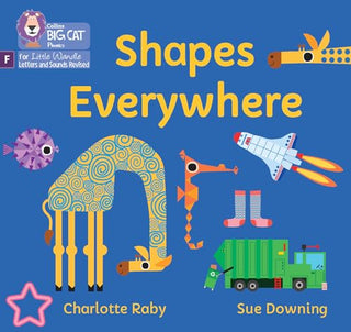 Shapes Everywhere: Foundations for Phonics - Collins Big Cat Phonics for Little Wandle Letters and Sounds Revised