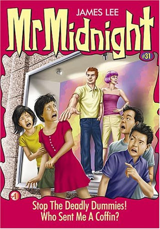 Stop the Deadly Dummies! / Who Sent Me a Coffin?