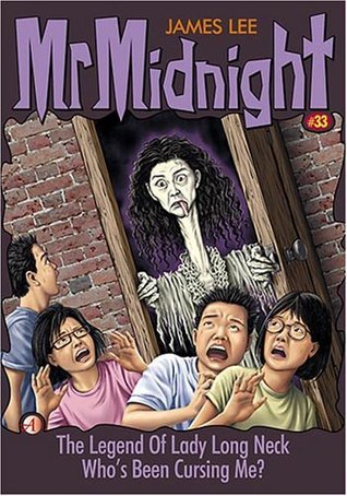 Mr Midnight #33: The Legend of Lady Long Neck