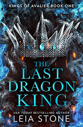 The Last Dragon King - The Kings of Avalier