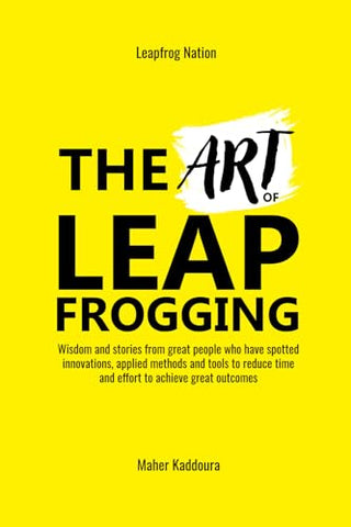 The Art of Leapfrogging