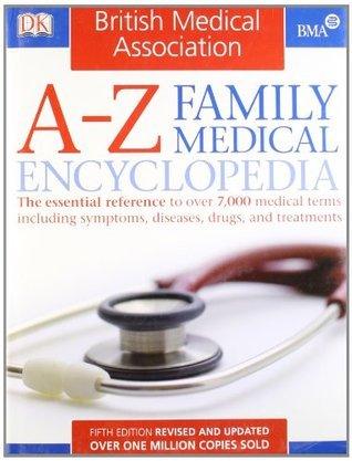 BMA A-Z Family Medical Encyclopedia - Thryft