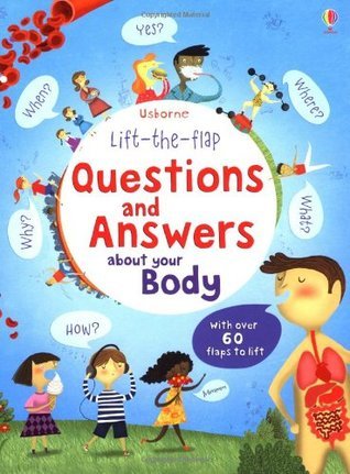 Questions and Answers About Your Body - Usborne Lift-the-Flap