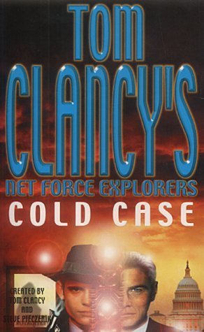 Cold Case - Tom Clancy's Net Force Explorers