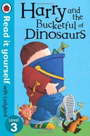 Harry and the Bucketful of Dinosaurs