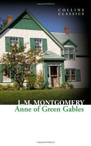 Anne of Green Gables (Collins Classics) - Thryft