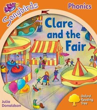 Oxford Reading Tree: Level 6: Songbirds: Clare and the Fair